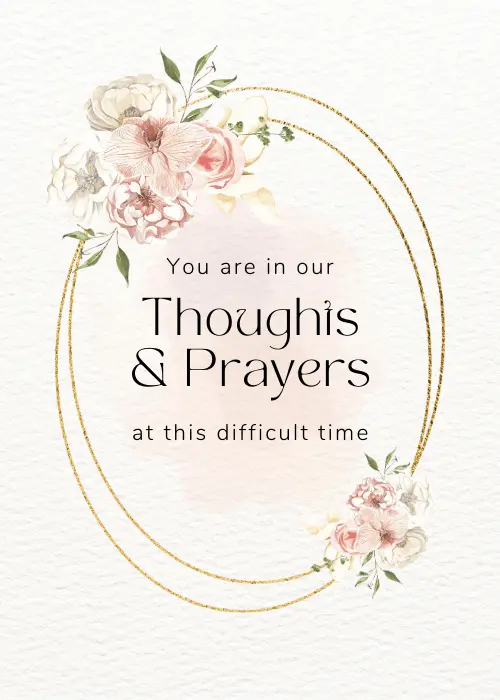 Group sympathy card with watercolor blush roses and flowers arranged around a gold oval frame on a white background with the text You are in our Thoughts and Prayers at this difficult time