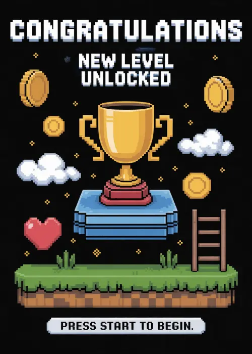 Black card with pixel-art video game design showing a trophy and bold text reading 'NEW LEVEL UNLOCKED' and 'PRESS START'